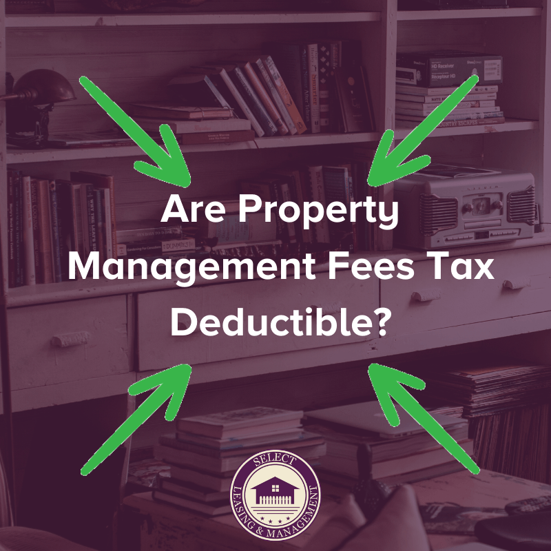 are-property-management-fees-tax-deductible-and-other-tax-questions