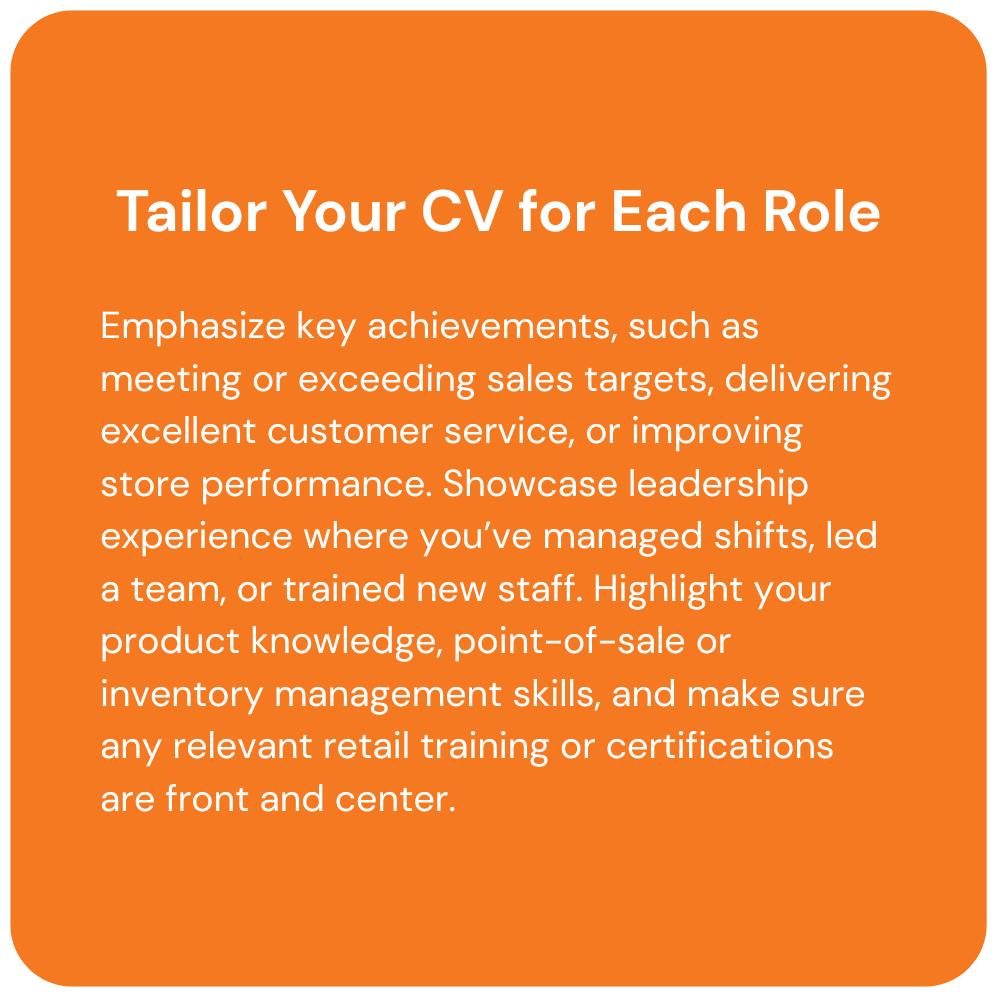 Orange square with text advising to tailor a CV for retail roles, highlighting achievements and skills.
