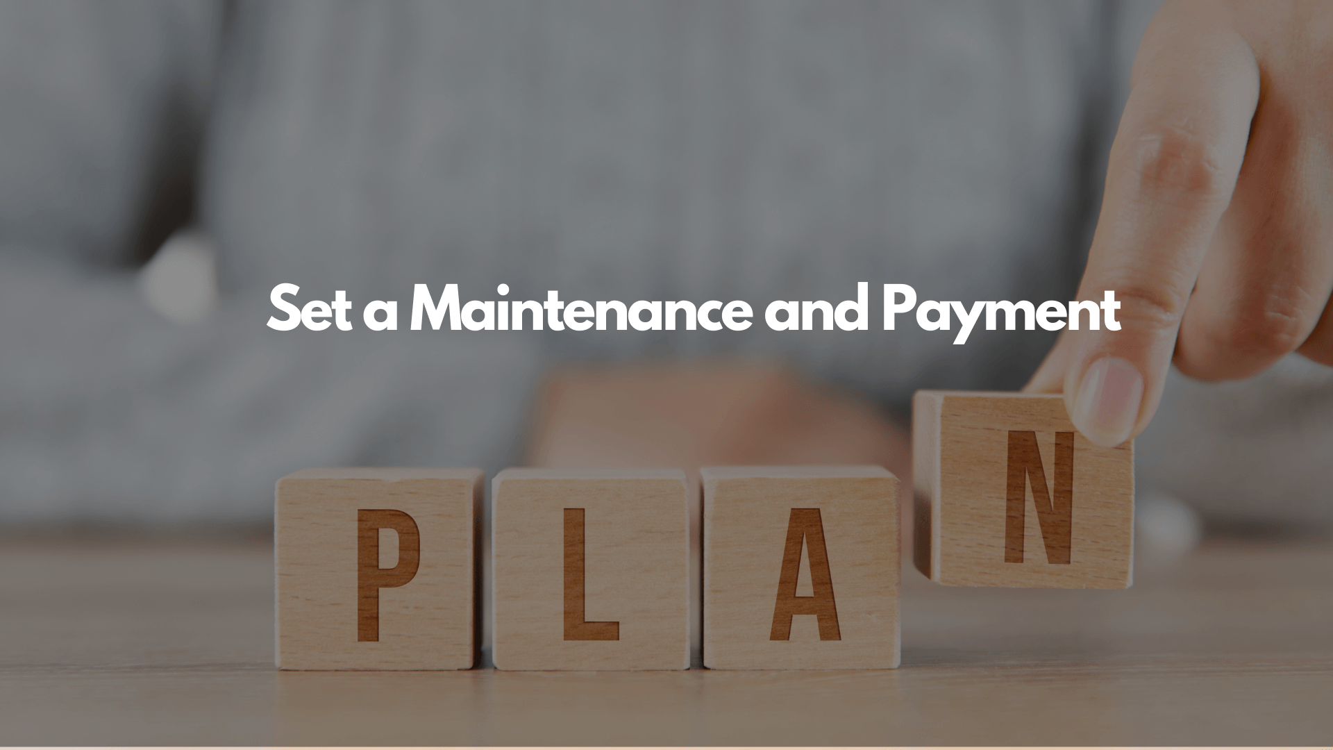 Maintenance Plan for your investment property or rental.