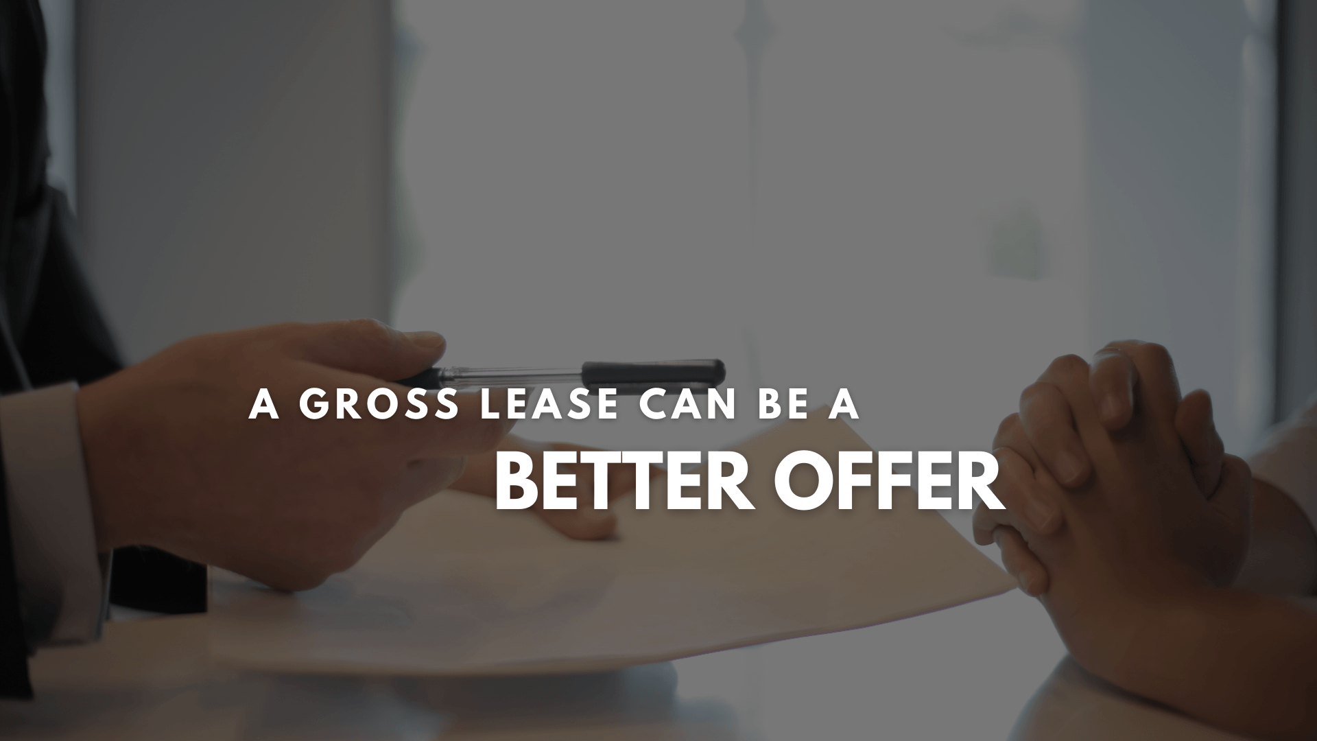 Benefits of a Gross Lease