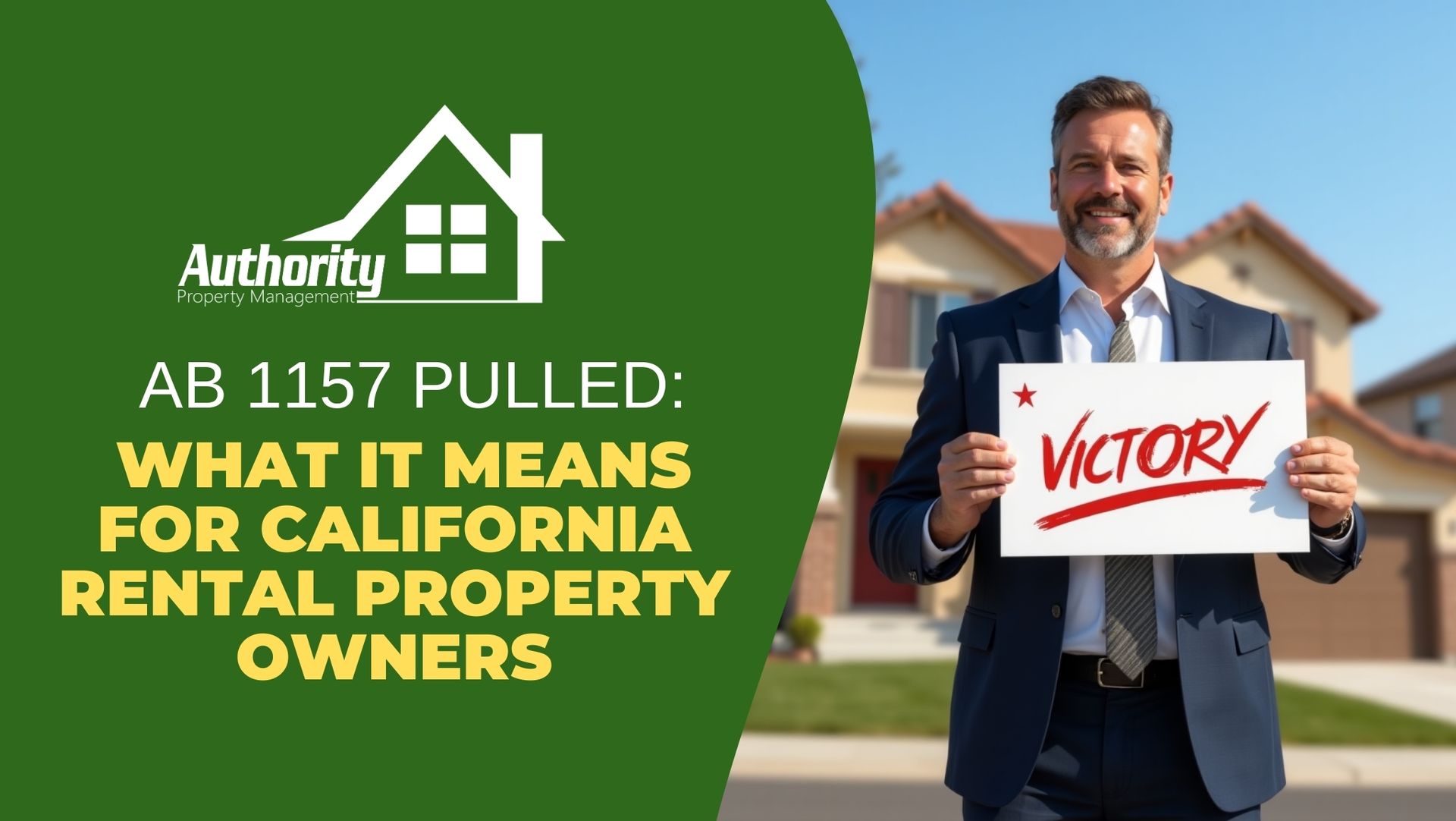 A confident landlord standing in front of a California rental property with a 'Victory' sign