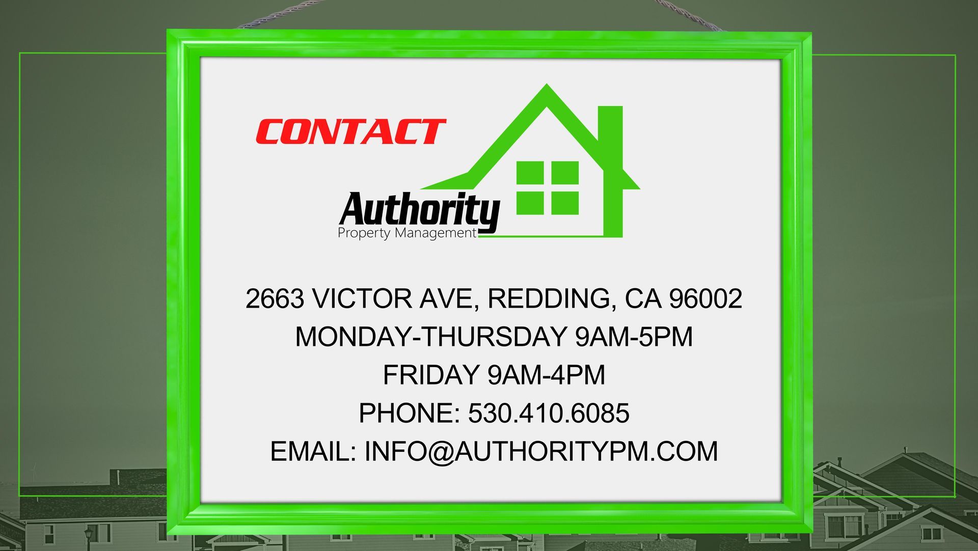 Billboard for Authority Property Management in Redding, CA, at 2663 Victor Ave. Includes house logo, contact info, and hours.