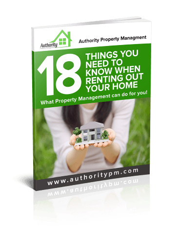 Book cover: '18 Things You Need to Know When Renting Your Home' by Authority Property Management, hands holding model house.