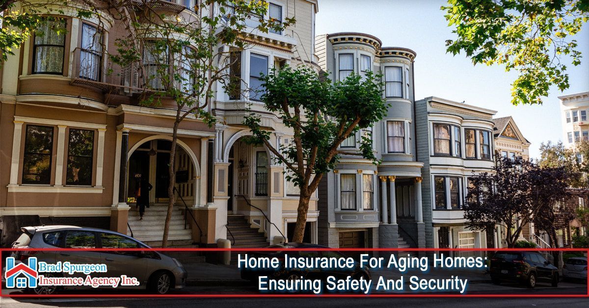 A row of historic, multi-story urban homes with a title overlay about home insurance for aging properties.