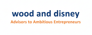 wood & disney ~ advisors to ambitious entrepreneurs