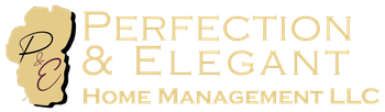 Perfection & Elegant Home Management LLC