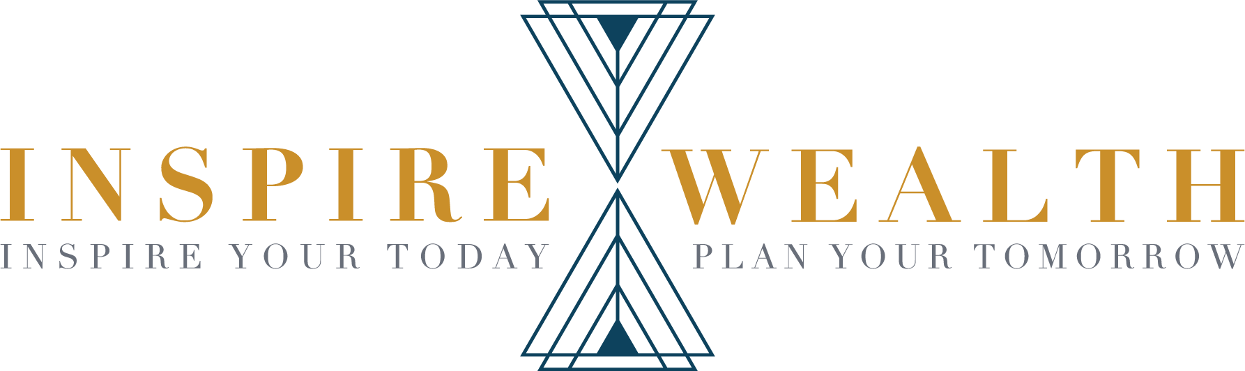 Inspire Wealth: Inspire Your Today, Plan Your Tomorrow