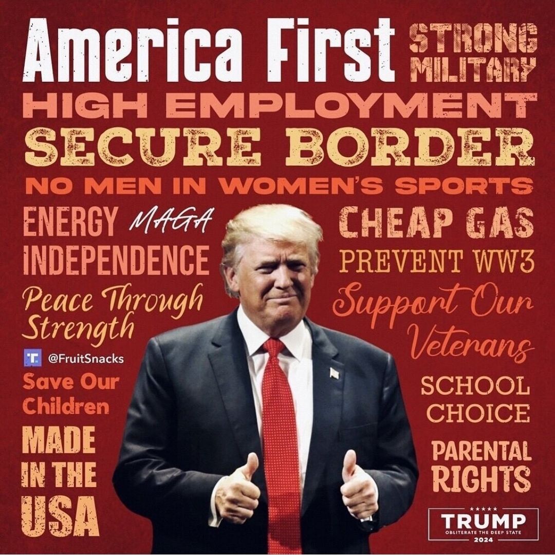 A poster that says america first strong military high employment secure border
