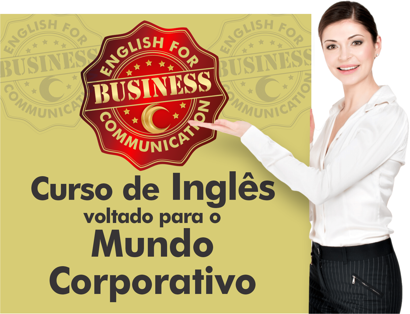 Clique e saiba mais sobre nosso curso de Business English Business English, inglês para negócios, inglês intensivo, English for Specific Porposes
