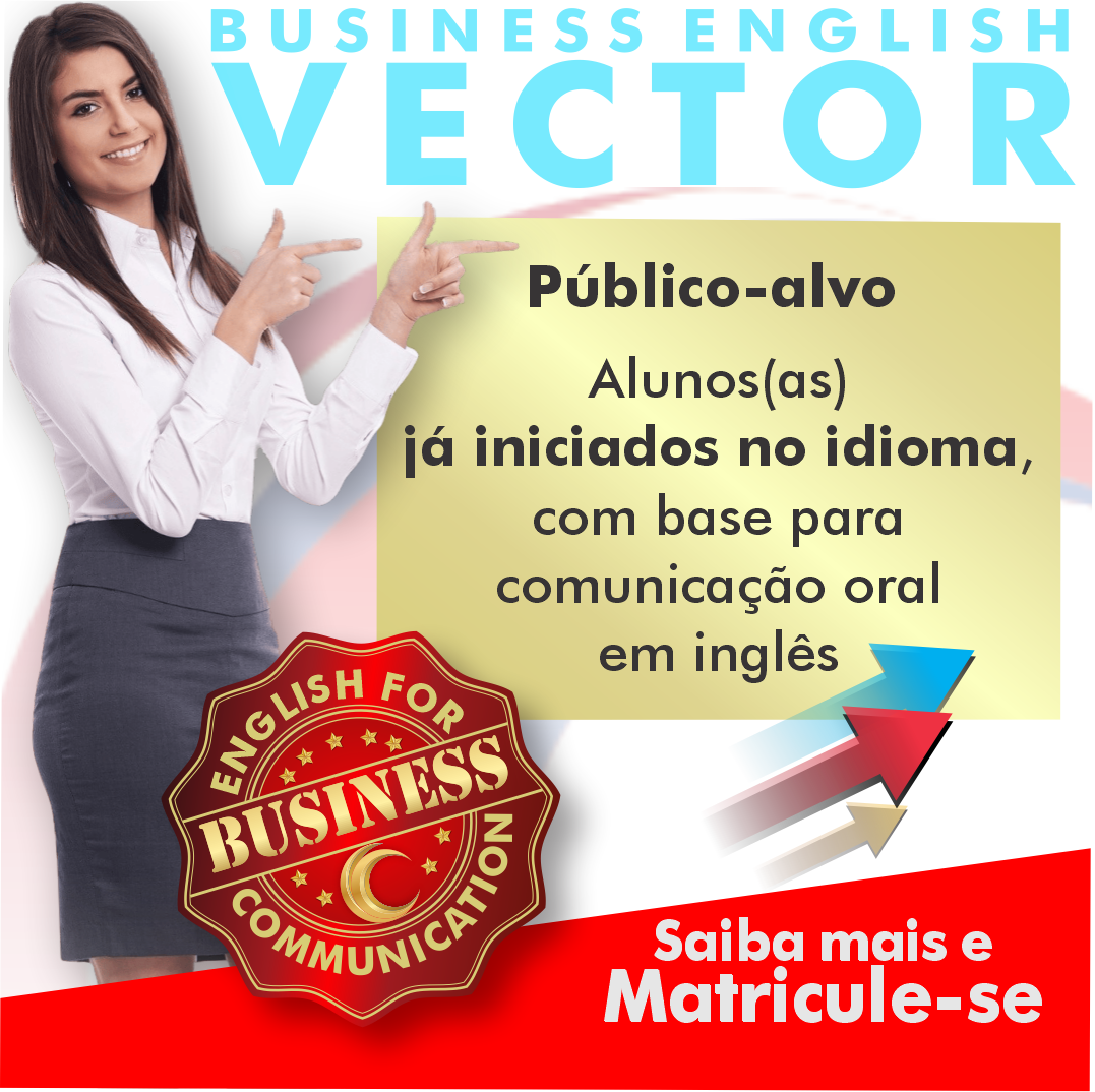 Clique para mais informações e matricule-se. business english, inglês no mundo dos negócios , inglês comercial