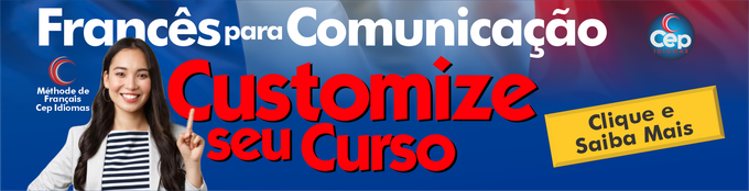 Francês customizado, francês de acordo com as suas necessidades; francês conforme as suas demandas