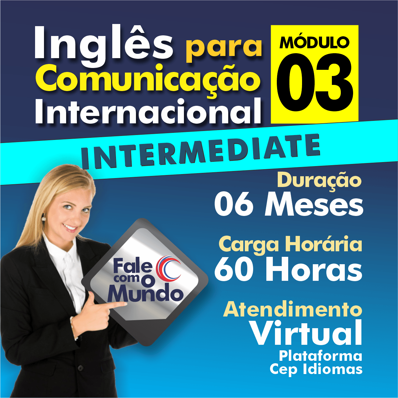 Mais detalhes e Inscrição no Módulo 03