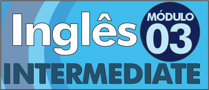 Inglês 03 - Módulo para alunos Intermediários