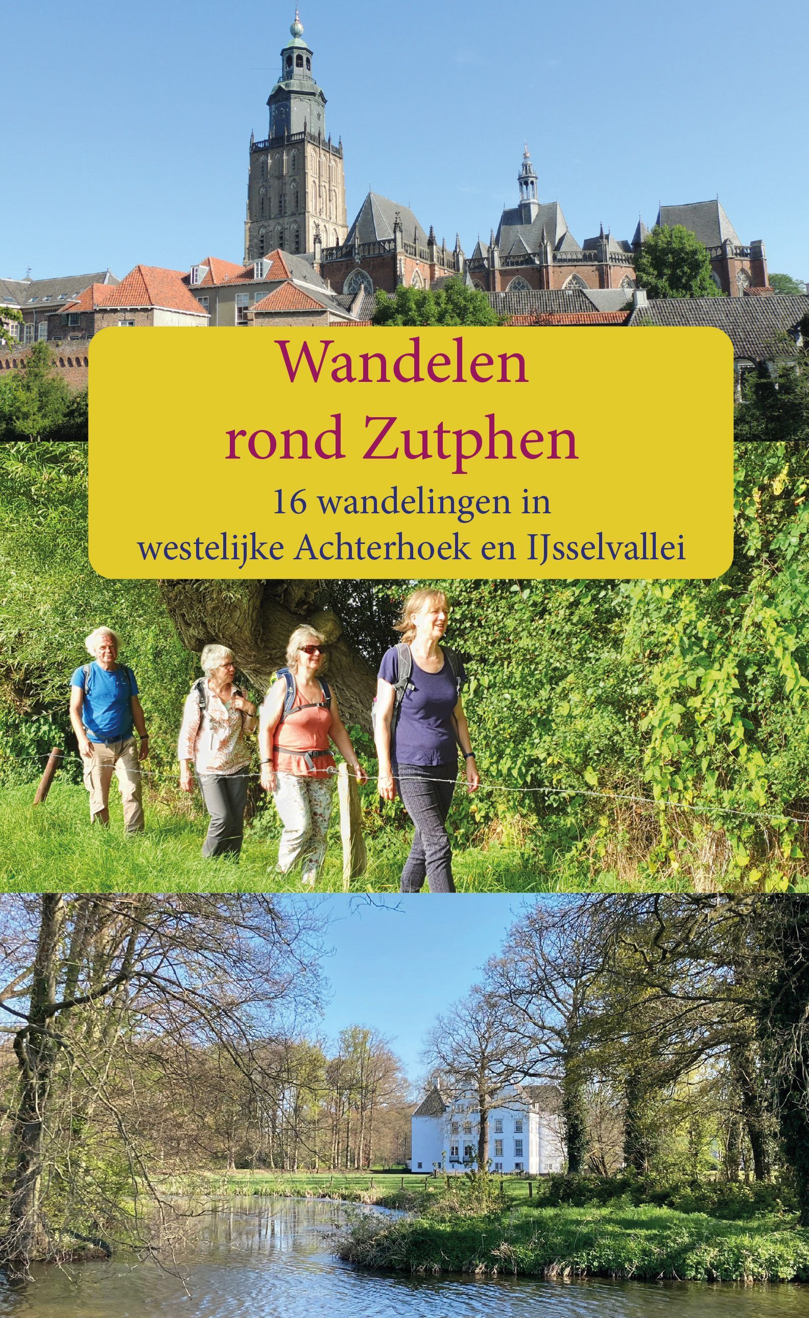 Omslag van een wandelgids: Vier mensen lopen over een pad, de stad Zutphen op de achtergrond, een gele rechthoek.