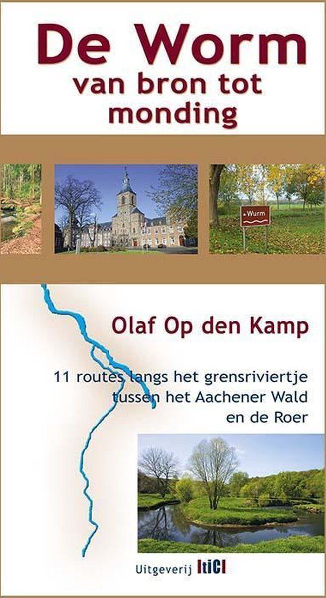 Boekcover: "De Worm," Nederlandse tekst, met afbeeldingen van de rivier. Auteur: Olaf Op den Kamp.