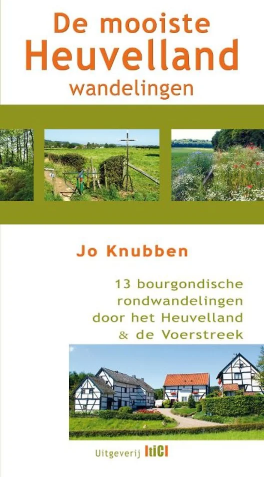 Boekcover: "De mooiste wandelingen in Heuvelland" van Jo Knubben, met foto's van natuur en huizen.