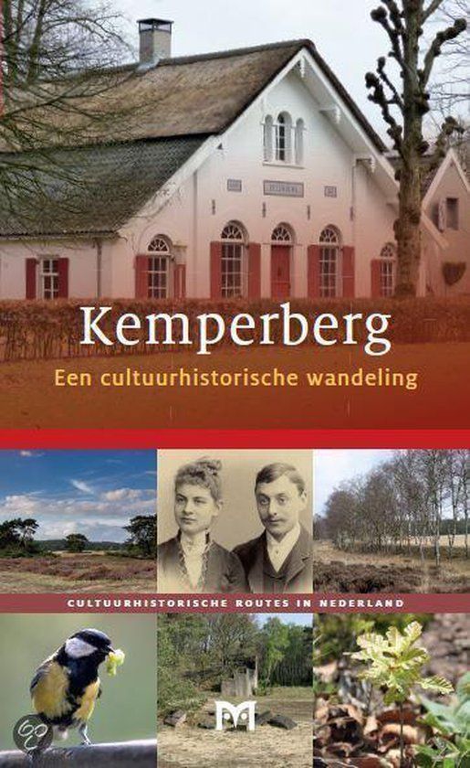 Boekcover voor Kemperberg, met een wit gebouw, historische foto's en natuurscènes.