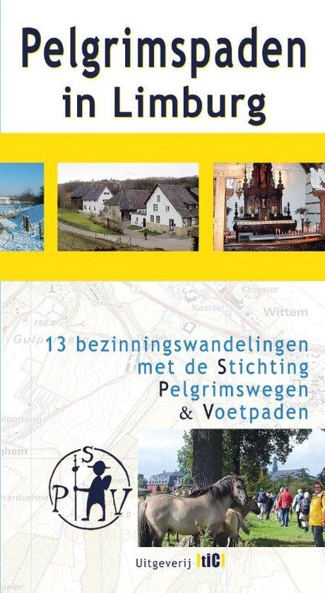 Brochure: "Pelgrimsroutes in Limburg." Bevat een kaart, foto's, tekst en het logo van de wandelende pelgrim.