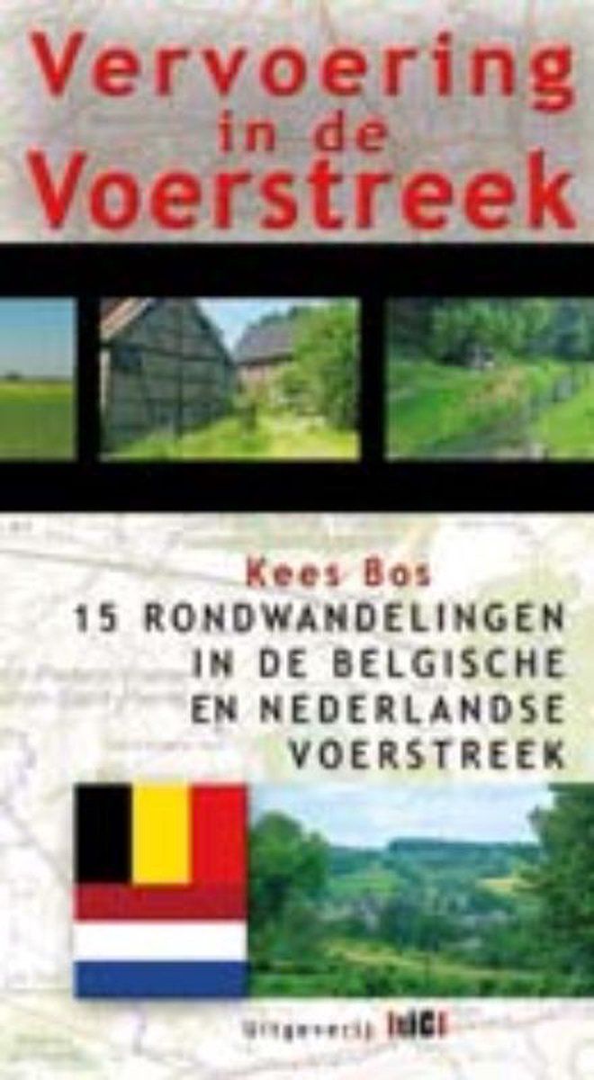 Book cover: "Ververing in de Voerstreek" with landscapes and flag of Belgium and Netherlands.