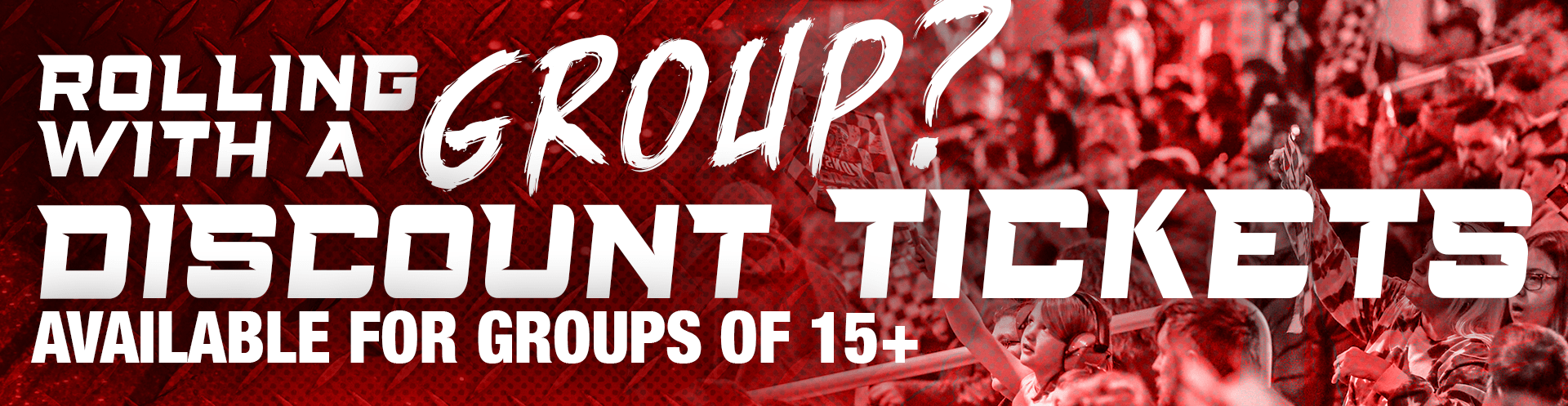 Text ad for discount tickets for groups of 15+ 
