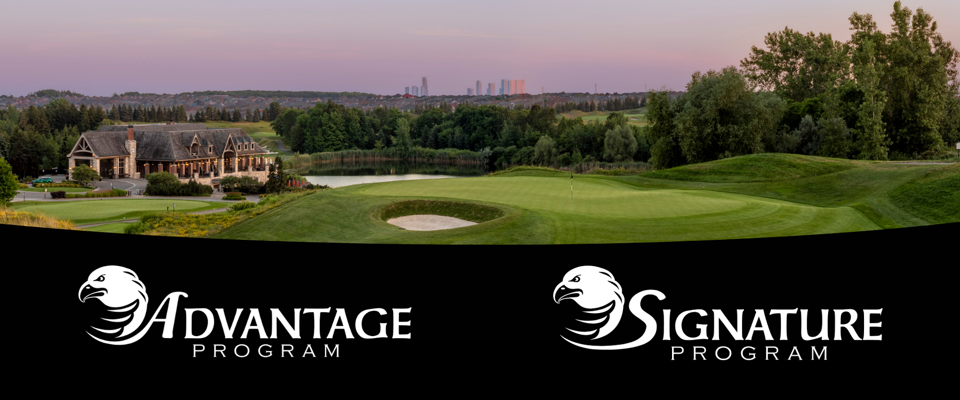 Advantage and Signature Program