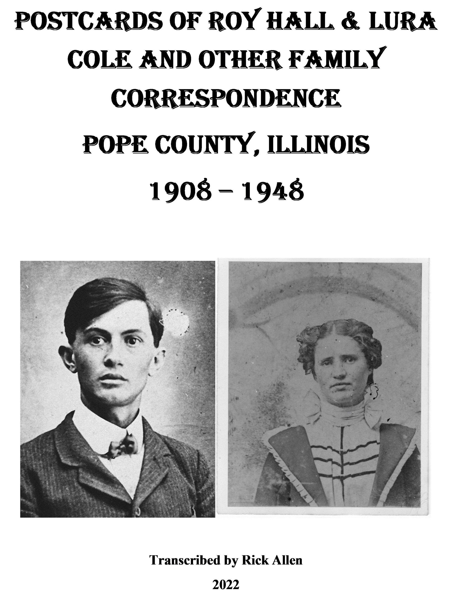 New Publication - Postcards of Roy Hall and Lura Cole and Other Family Correspondence, 1908 - 1948
