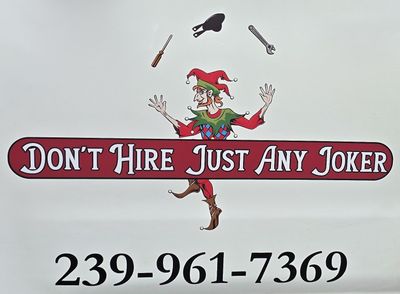 Jester juggling tools, Don't Hire Just Any Joker sign, and phone number 239-961-7369. Jester juggling tools, Don't Hire Just Any Joker sign, and phone number 239-961-7369.