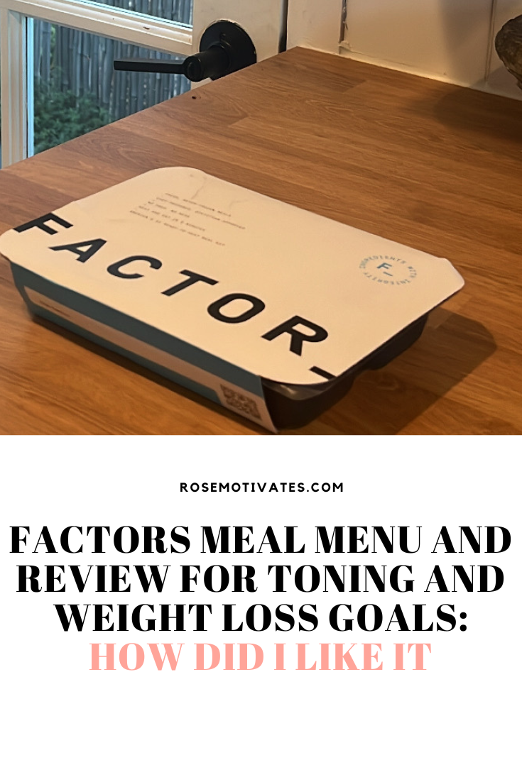 Factors Meal Menu and Review For Toning And Weight loss Goals: How Did I Like It - RoseMotivates