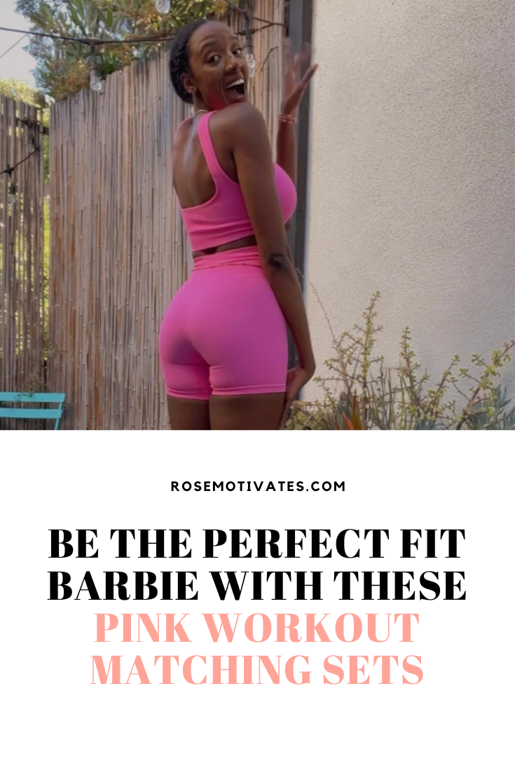 Be The Perfect Fit Barbie with These Pink Workout Matching Sets - RoseMotivates