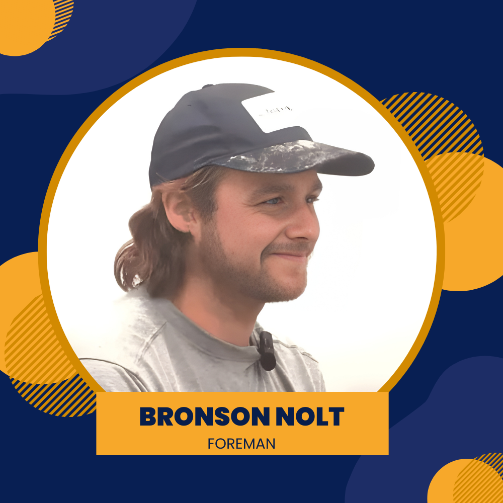 Bronson Nolt, foreman, smiling. He wears a baseball cap and has long hair. Portrait in an orange and blue graphic.