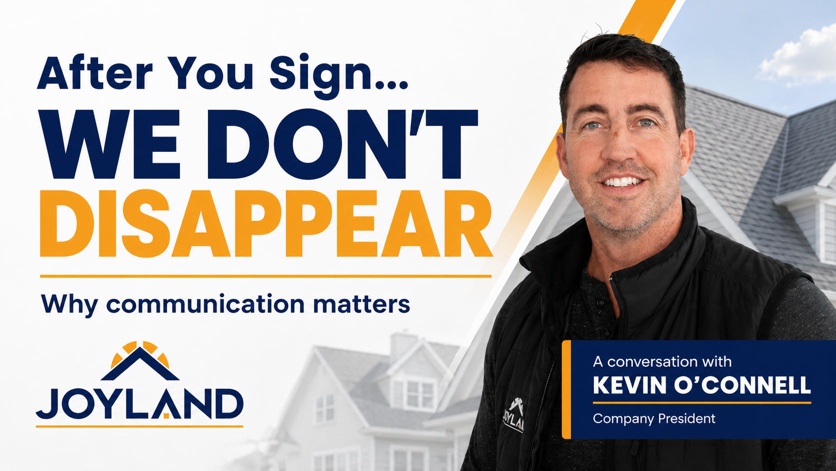 Joyland ad: “After You Sign… We Don’t Disappear,” with Kevin O’Connell on a blue-and-orange banner.