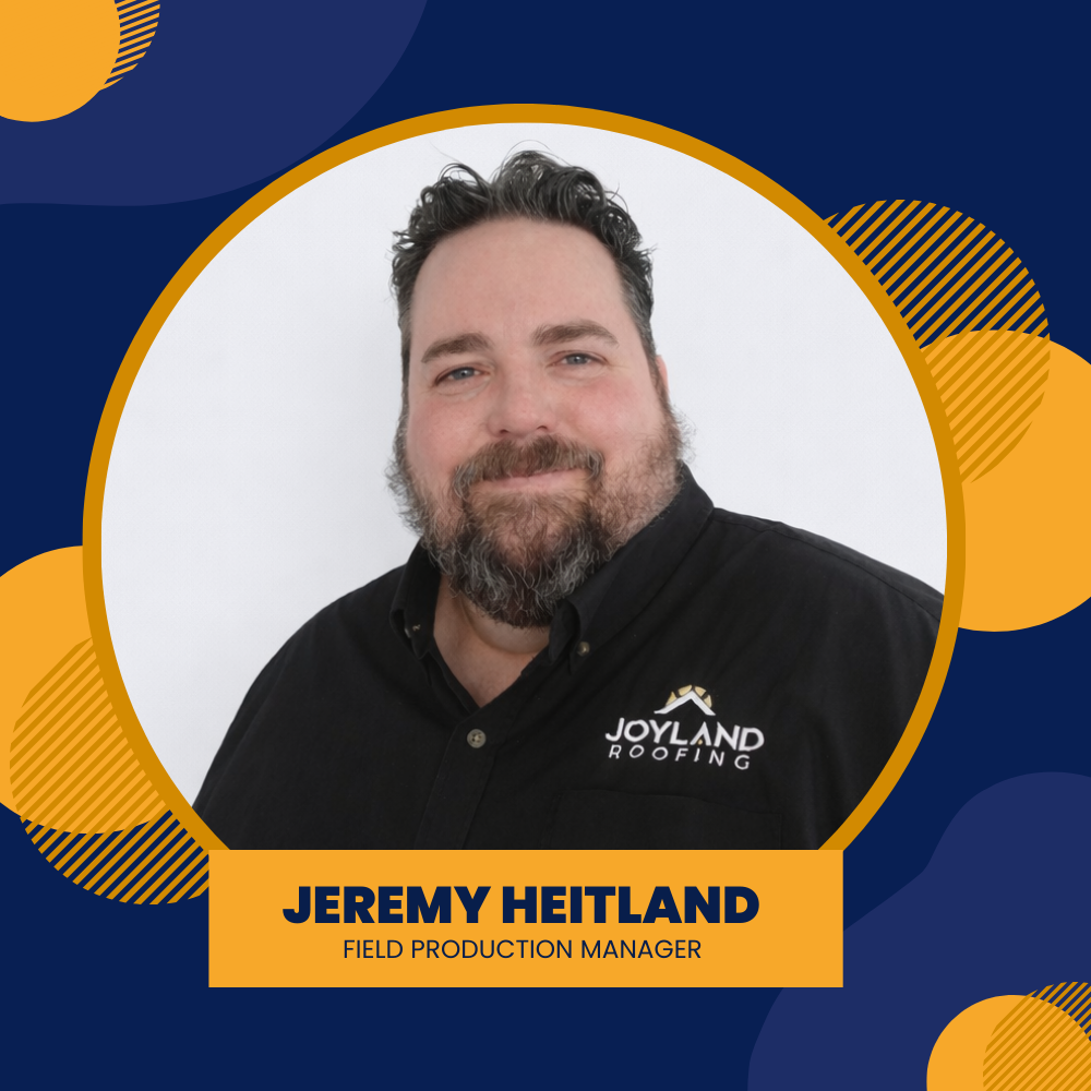 Logo for Joyland Roofing: white circle with blue text, roof icon, and orange accents; Jeremy Heitland, Production Manager.