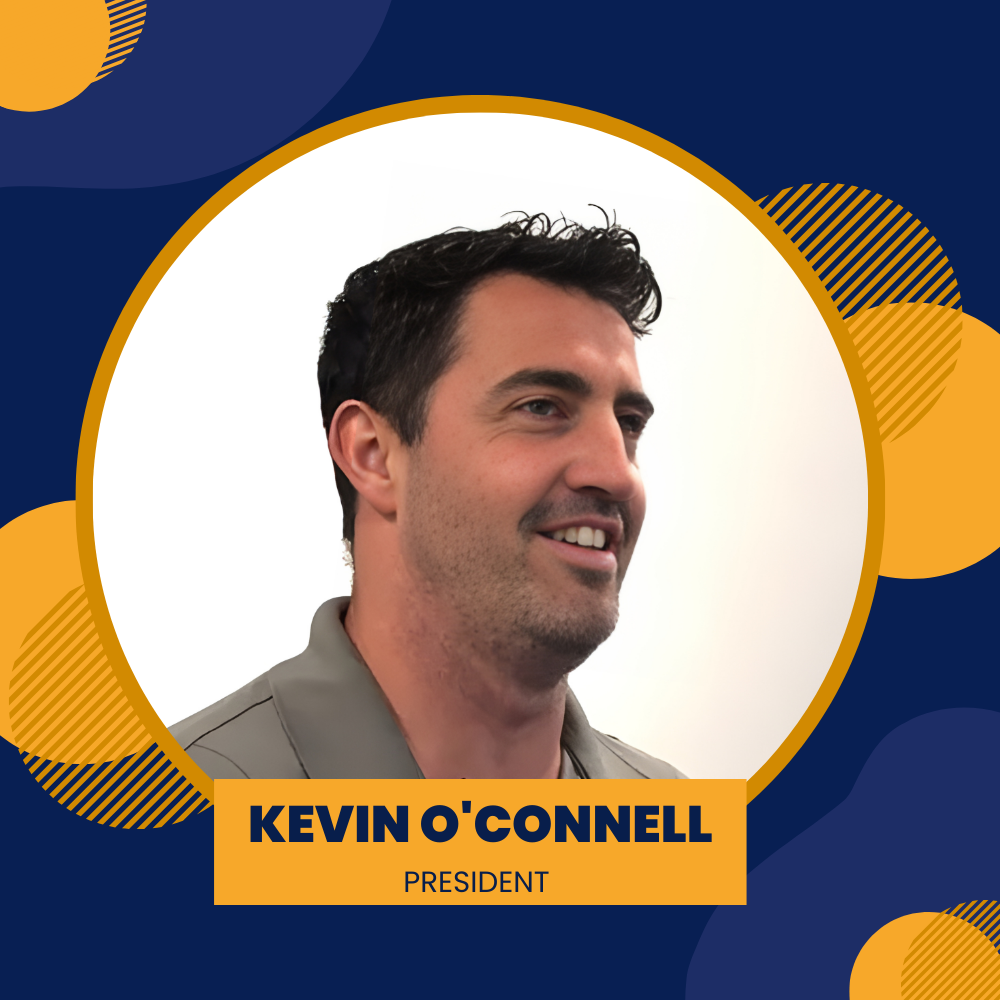 Kevin O'Connell, President, smiling, in a circular frame. Set on a blue background with yellow accents.