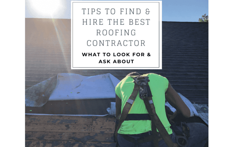 Text on hiring a roofing contractor, over worker on a roof.