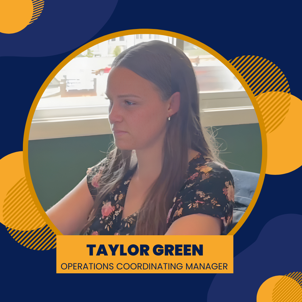 Taylor Green, Operations Coordinating Manager