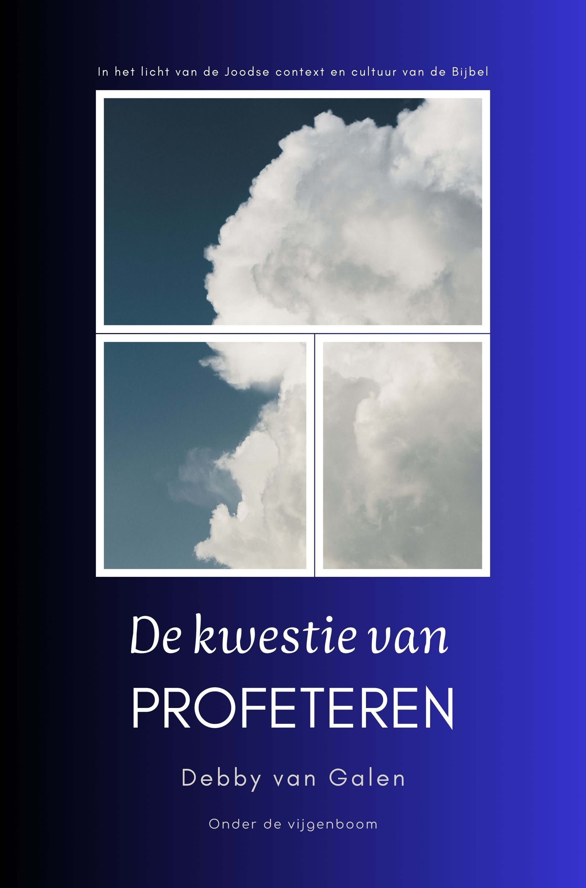 De kwestie van profeteren  - In het licht van de Joodse context en cultuur van de Bijbel