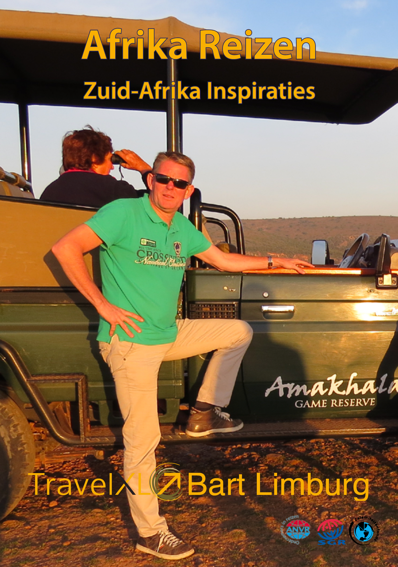 Man in green shirt, leaning on safari vehicle. Text: Afrika Reizen Zuid-Afrika Inspiraties by Bart Limburg.