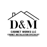Logo for D&M Cabinet Works LLC: Black house silhouette over "D&M" and text "CABINET INSTALLATION SPECIALIST."