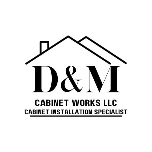Logo for D&M Cabinet Works LLC: Black house silhouette over "D&M" and text "CABINET INSTALLATION SPECIALIST."