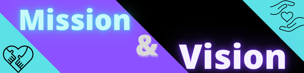 A banner with the words mission and vision on it