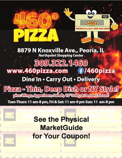 460 degree pizza coupons with a  $9.95 large pizza offer. Northpoint Shopping Center in Peoria, IL
