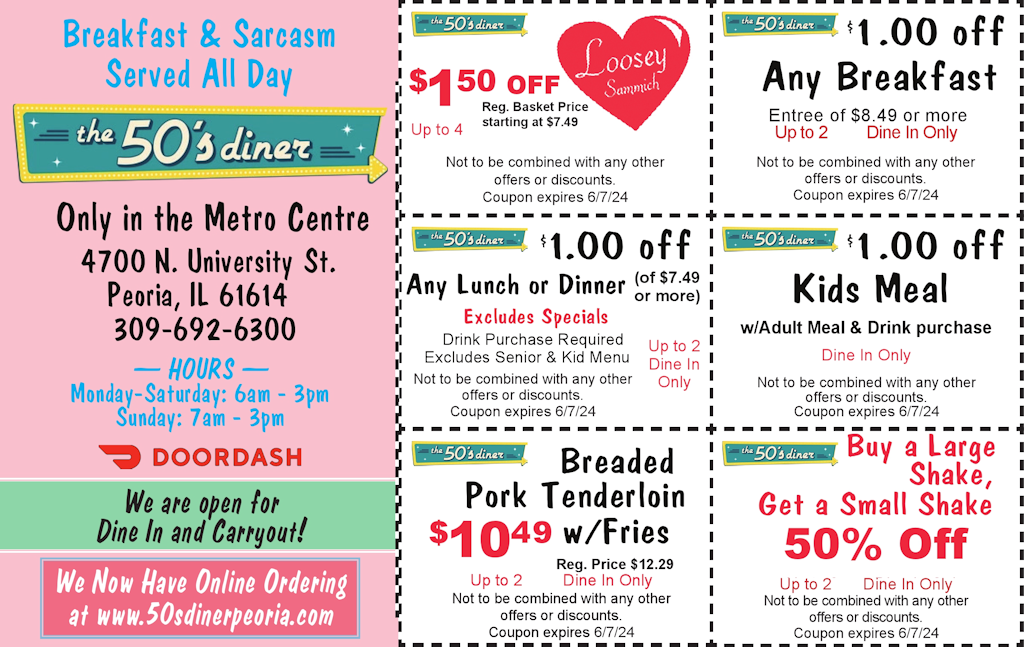The 50's Diner restaurant breakfast lunch dinner coupons. Now offering carryout!Peoria, IL Metro Centre