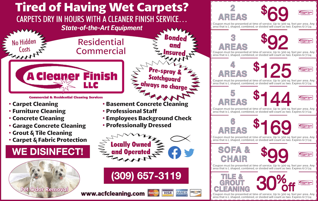 A Cleaner Finish LLC, carpet & floor cleaners with a great selection of fantastic savings coupons. They handle residential and commercial jobs. Carpets are dry in hours, not days. Located in Peoria and Bloomington, IL and serve the Central Illinois area