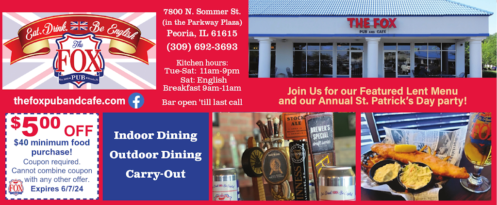 The Fox Pub and Cafe restaurant $5 off coupon Join us for 6th annual North Peoria Craft Brewfest. Peoria, IL