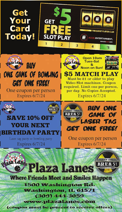 Plaza Lanes Bowling Area 51 Laser Tag, birthday party, open bowling coupons. Frequent players card video gaming and match play coupon. Washington, IL