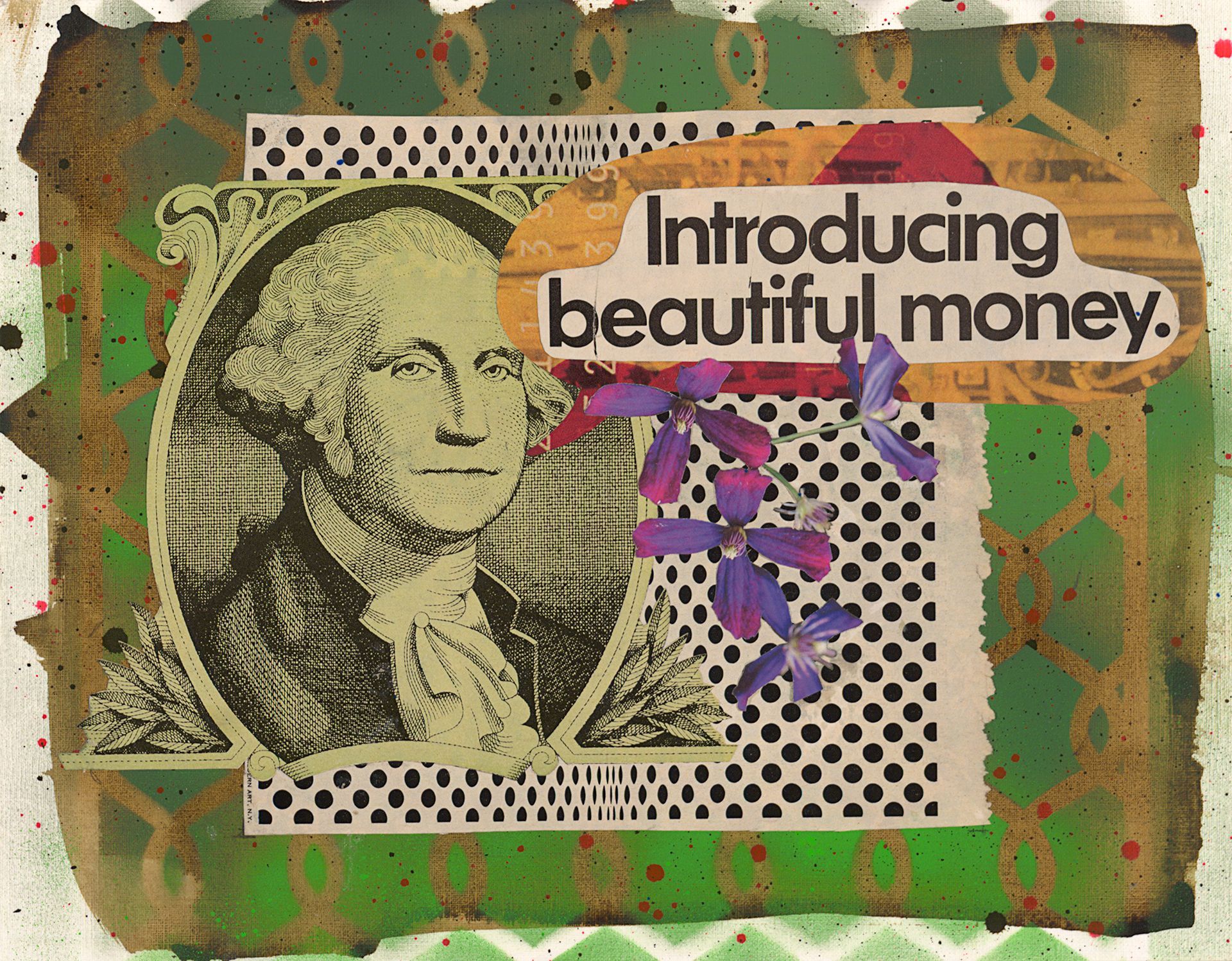 A picture of george washington and the words introducing beautiful money