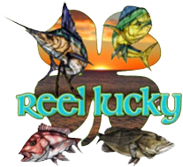 Logo: Sailfish, mahi-mahi, red snapper, bass over sunset; "Reel Lucky Fishing Charters & Boating Tours" text.