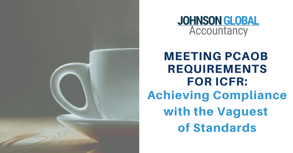 Meeting PCAOB Requirements for ICFR Achieving Compliance with the
