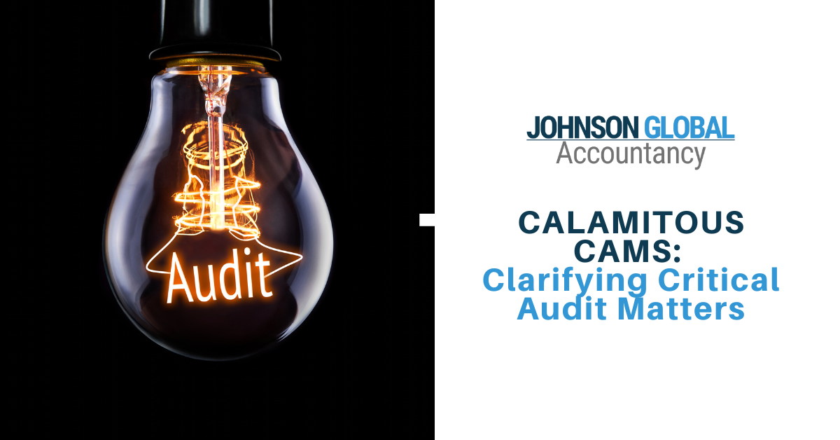 Calamitous CAMs: Clarifying Critical Audit Matters