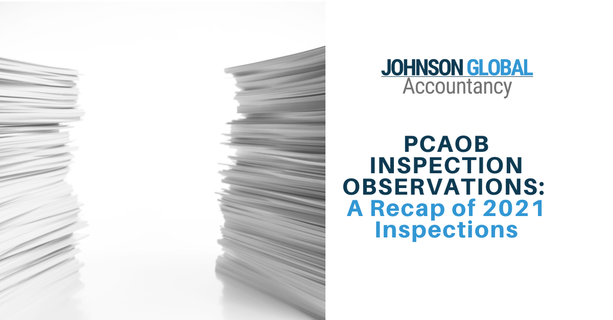 pcaob-inspection-observations-a-recap-of-2021-inspections